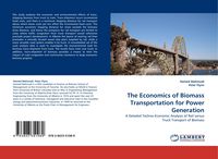 Produktbild: The Economics of Biomass Transportation for Power Generation