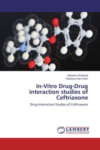Produktbild: In-Vitro Drug-Drug interaction studies of Ceftriaxone