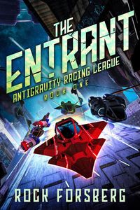 Produktbild: The Entrant (Antigravity Racing League, #1)