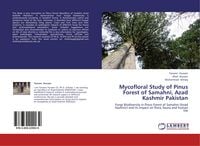Produktbild: Mycofloral Study of Pinus Forest of Samahni, Azad Kashmir Pakistan