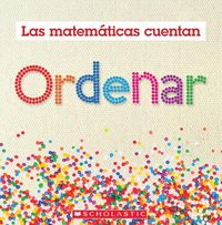 Produktbild: Ordenar (Las Matem&aacute;ticas Cuentan): Sorting (Math Counts in Spanish)