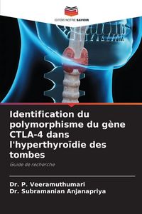 Produktbild: Identification du polymorphisme du g&egrave;ne CTLA-4 dans l'hyperthyro&iuml;die des tombes