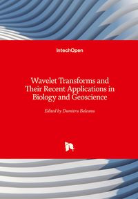 Produktbild: Wavelet Transforms and Their Recent Applications in Biology and Geoscience