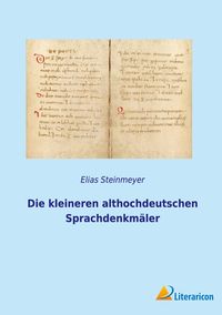 Produktbild: Die kleineren althochdeutschen Sprachdenkm&auml;ler