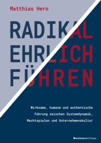 Produktbild: Radikal ehrlich f&uuml;hren