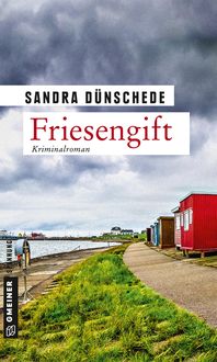 Bild vom Artikel Friesengift vom Autor Sandra Dünschede