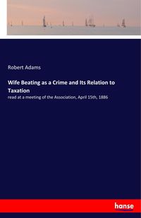 Produktbild: Wife Beating as a Crime and Its Relation to Taxation