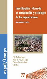 Produktbild: Investigaci&oacute;n y docencia en comunicaci&oacute;n y sociolog&iacute;a de las organizaciones : innovaciones y retos