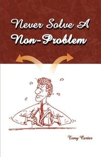 Produktbild: Never Solve a Non-Problem