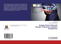 Produktbild: Supply Chain Network Design: A Reverse Logistics Perspective