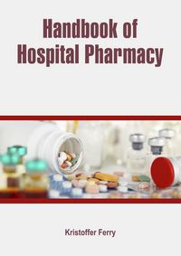 Produktbild: Handbook of Hospital Pharmacy
