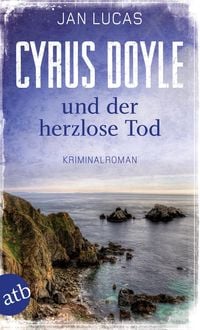 Produktbild: Cyrus Doyle und der herzlose Tod