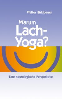 Produktbild: Warum Lach-Yoga?