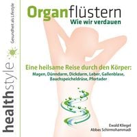 Produktbild: Organfl&uuml;stern &ndash; Wie wir verdauen