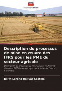 Produktbild: Description du processus de mise en &iquest;uvre des IFRS pour les PME du secteur agricole