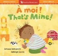 Produktbild: That's Mine! (Bilingual French & English)