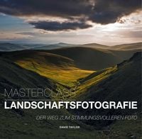 Bild vom Artikel Masterclass Landschaftsfotografie vom Autor David Taylor