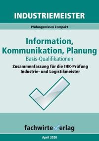 Produktbild: Industriemeister: Information, Kommunikation, Planung