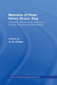 Produktbild: Memoirs of Peter Henry Bruce, Esq., a Military Officer in the Services of Prussia, Russia & Great Britain, Containing an Account of His Travels in Ger