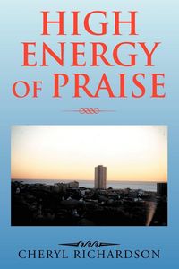 Produktbild: Richardson, C: High Energy of Praise