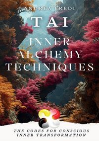 Produktbild: TAI - Inner Alchemy Techniques