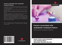 Produktbild: Factors associated with endodontic treatment failure