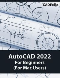 Produktbild: AutoCAD 2022 For Beginners (For Mac Users)