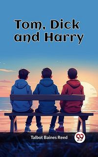 Produktbild: Tom, Dick and Harry