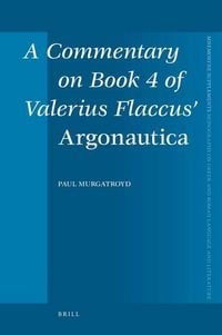 Produktbild: A Commentary on Book 4 of Valerius Flaccus' Argonautica