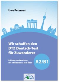 Produktbild: Wir schaffen den DTZ Deutsch-Test f&uuml;r Zuwanderer A2/B1