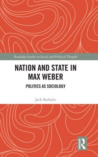 Produktbild: Nation and State in Max Weber