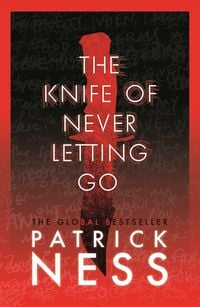 Produktbild The Knife of Never Letting Go