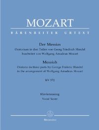 Bild vom Artikel Der Messias KV 572 (Mozart/Händel), Klavierauszug vom Autor Wolfgang Amadeus Mozart