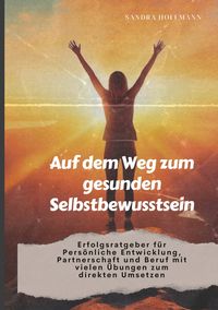 Produktbild: Auf dem Weg zum gesunden Selbstbewusstsein