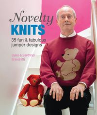 Produktbild: Novelty Knits: 35 fun & fabulous jumpers