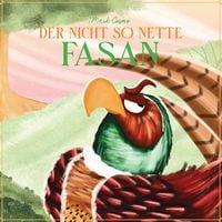 Produktbild: Der nicht so nette Fasan