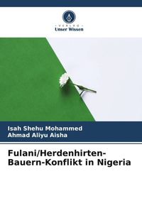 Produktbild: Fulani/Herdenhirten-Bauern-Konflikt in Nigeria