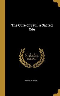 Produktbild: The Cure of Saul, a Sacred Ode