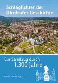 Produktbild: Schlaglichter der Ohrdrufer Geschichte