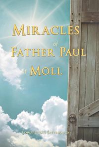 Produktbild: The Miracles of Father Paul of Moll