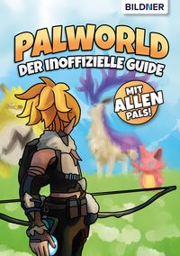 Produktbild: Palworld - Der inoffizielle Guide