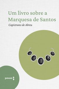 Produktbild: Um livro sobre a Marquesa de Santos
