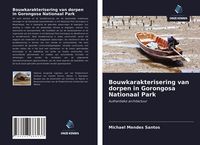 Produktbild: Bouwkarakterisering van dorpen in Gorongosa Nationaal Park