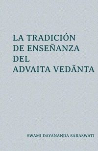 Produktbild: La tradici&oacute;n de ense&ntilde;anza del Advaita Vedānta