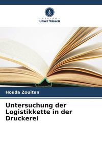 Produktbild: Untersuchung der Logistikkette in der Druckerei