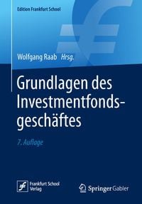 Bild vom Artikel Grundlagen des Investmentfondsgeschäftes vom Autor Wolfgang Raab