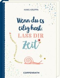 Produktbild: Wenn du es eilig hast, lass dir Zeit
