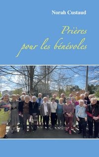 Produktbild: Pri&egrave;res pour les b&eacute;n&eacute;voles