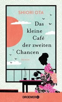 Produktbild: Das kleine Caf&eacute; der zweiten Chancen
