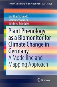 Produktbild: Plant Phenology as a Biomonitor for Climate Change in Germany